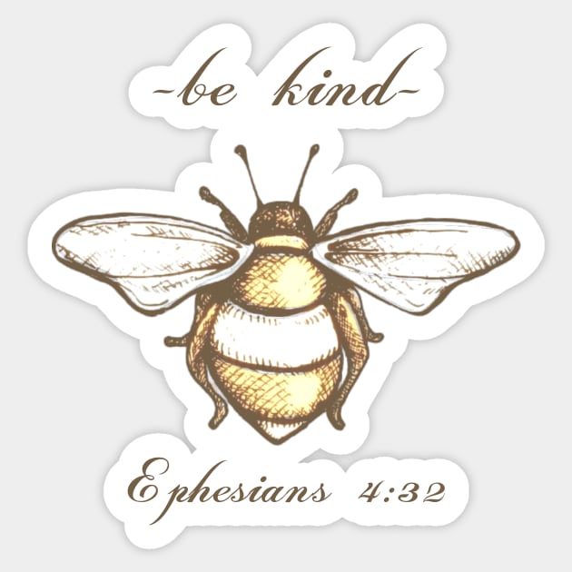 Be Kind - Ephesians 4:32 Sticker by MagpieMoonUSA